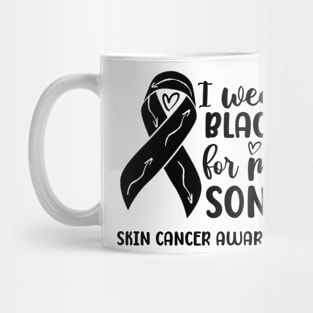 I Wear Black For My Son Skin Cancer Awareness Mug